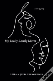 My Lovely, Lonely Mirror