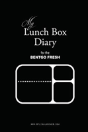 My Lunch Box Diary For The Bentgo Fresh - Preview