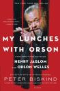 My Lunches With Orson - Preview