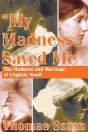 My Madness Saved Me - Preview