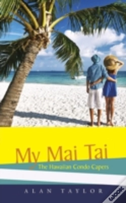 Capa do artigo My Mai Tai: The Hawaiian Condo Capers