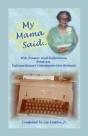 My Mama Said: Wit, Humor And Reflections - Preview