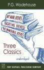 My Man, Jeeves, The Inimitable Jeeves And Right Ho, Jeeves - Three P.G. Wodehouse Classics! - Unabridged - Preview
