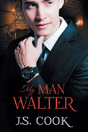 My Man Walter - Preview