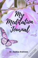 My Meditation Journal