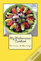 My Mediterranean Cookbook