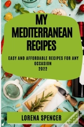 My Mediterranean Recipes 2022