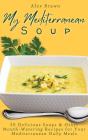 My Mediterranean Soup - Preview