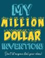 My Million Dollar Invention Journal - Preview