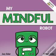 My Mindful Robot