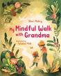 My Mindful Walk With Grandma - Preview