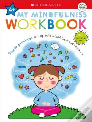 My Mindfulness Workbook: Scholastic Early Learners (My Growth Mindset)