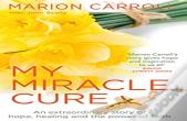 My Miracle Cure