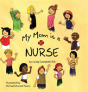 My Mom Is A Nurse - Preview