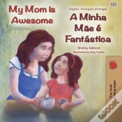 Capa do artigo My Mom Is Awesome A Minha Mae E Fantastica