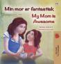 My Mom Is Awesome  Danish English Biling - Preview