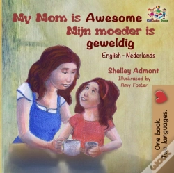 Capa do artigo My Mom Is Awesome Mijn Moeder Is Geweldig