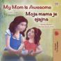 My Mom Is Awesome Moja Mama Je Sjajna - Preview