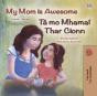 My Mom Is Awesome Ta Mo Mhamai Thar Cionn - Preview
