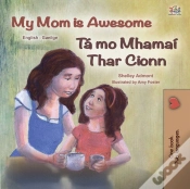 Capa do artigo My Mom Is Awesome Ta Mo Mhamai Thar Cionn