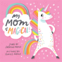 My Mom Is Magical - Preview