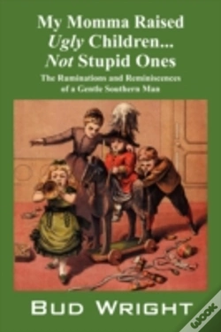 Capa do artigo My Momma Raised Ugly Children...Not Stupid Ones