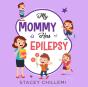 My Mommy Has Epilepsy - Preview