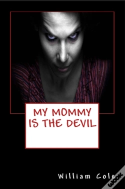 Capa do artigo My Mommy Is The Devil