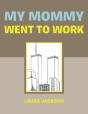 My Mommy Went To Work - Preview