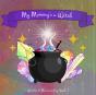 My Mommy'S A Witch - Preview