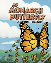 My Monarch Butterfly Migration Journey