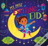 My Most Exciting Eid