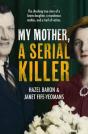 My Mother, A Serial Killer - Preview