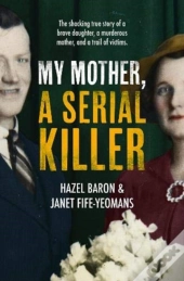 My Mother, A Serial Killer