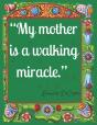 "My Mother Is A Walking Miracle." - Preview