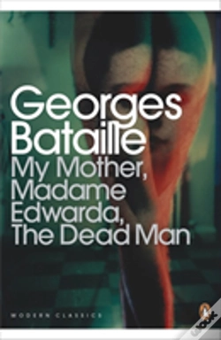 Capa do artigo My Mother, Madame Edwarda, The Dead Man