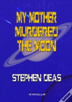Capa do artigo My Mother Murdered The Moon