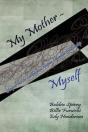 My Mother - Myself - Preview