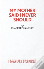 Capa do artigo My Mother Said I Never Should