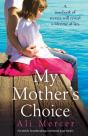My Mother'S Choice: An Utterly Heartbrea - Preview