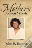 My Mother'S Spoken Words