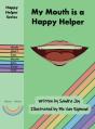 My Mouth Is A Happy Helper - Preview