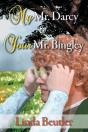 My Mr. Darcy & Your Mr. Bingley - Preview