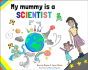 My Mummy Is A Scientist - Preview
