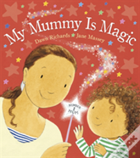 My Mummy Is Magic
