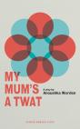 My Mum'S A Twat - Preview