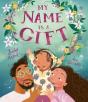 My Name Is A Gift - Preview