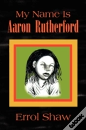 Capa do artigo My Name Is Aaron Rutherford