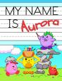 My Name Is Aurora: Fun Dino Monsters The - Preview