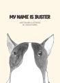 My Name Is Buster - Preview